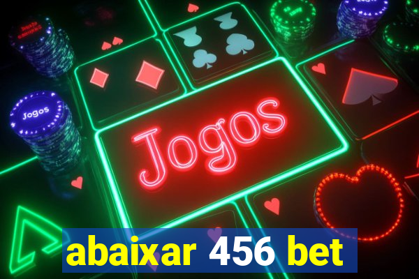 abaixar 456 bet